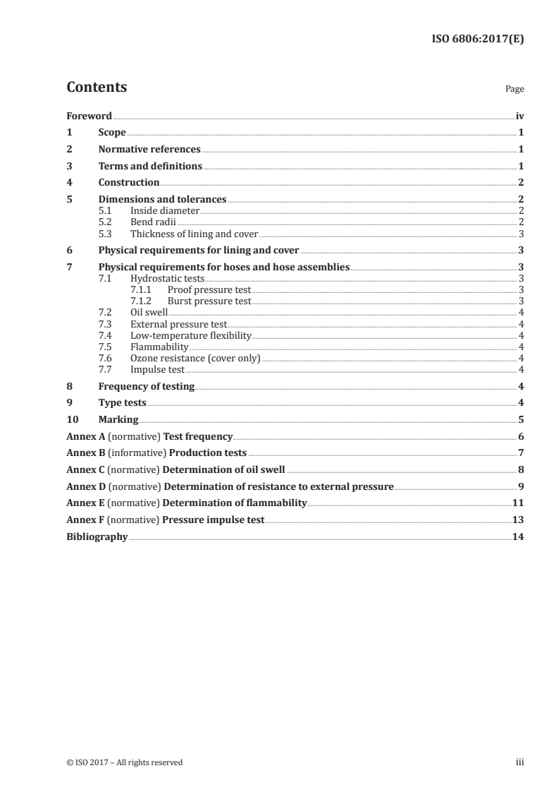 ISO 6806:2017 - Rubber hoses and hose assemblies for use in oil burners — Specification
Released:5/31/2017
