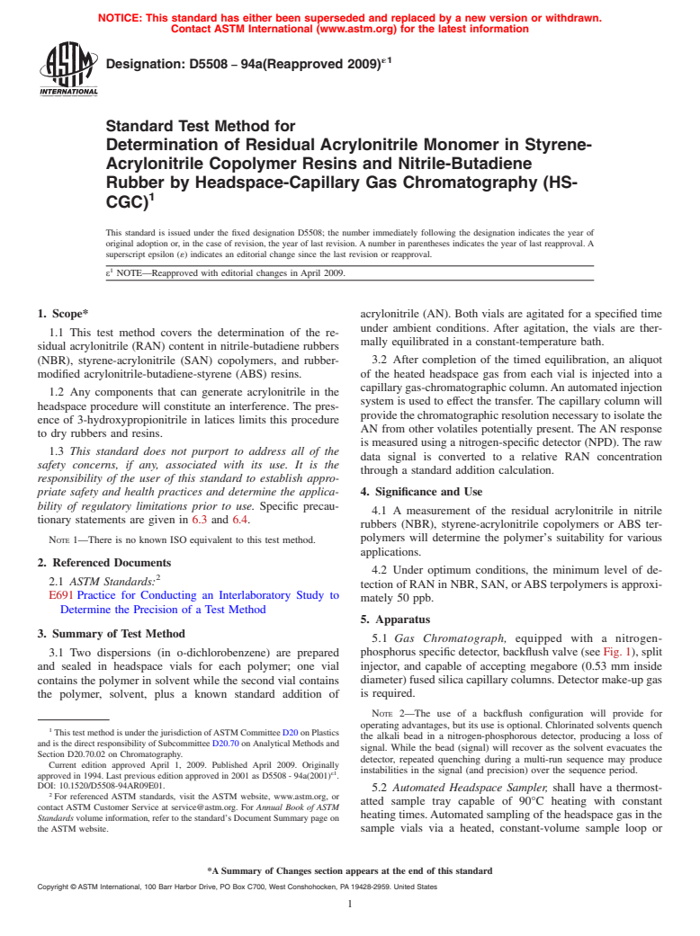 ASTM D5508-94a(2009)e1 - Standard Test Method for Determination of Residual Acrylonitrile Monomer in Styrene-Acrylonitrile Copolymer Resins and Nitrile-Butadiene Rubber by Headspace-Capillary Gas Chromatography (HS-CGC)