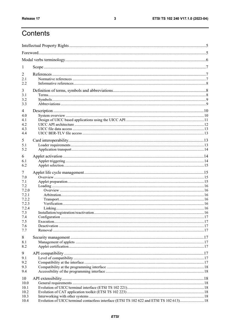 ETSI TS 102 240 V17.1.0 (2023-04) ETSI TS 102 240 V17.1.0 (2023-04) - Smart Cards; UICC Application Programming Interface and Loader Requirements; Service description (Release 17)