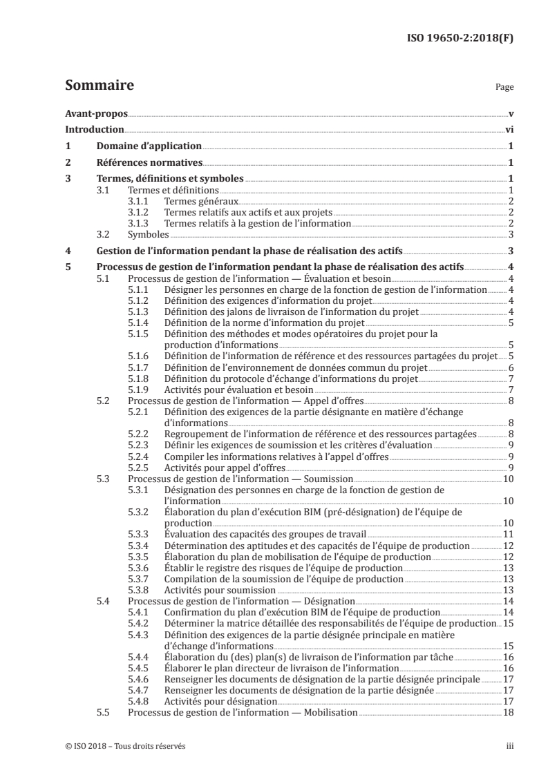 ISO 19650-2:2018 - Organisation et numérisation des informations relatives aux bâtiments et ouvrages de génie civil, y compris modélisation des informations de la construction (BIM) — Gestion de l'information par la modélisation des informations de la construction — Partie 2: Phase de réalisation des actifs
Released:2/7/2019