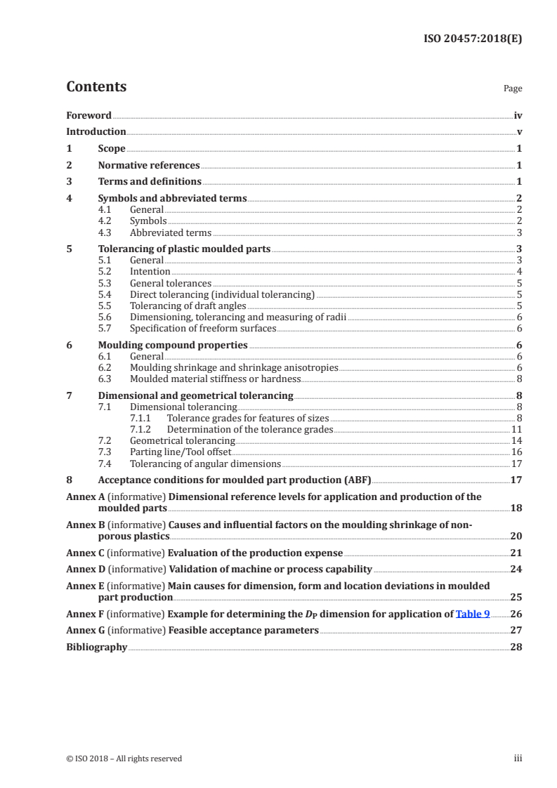 ISO 20457:2018 - Plastics moulded parts — Tolerances and acceptance conditions
Released:8/28/2018