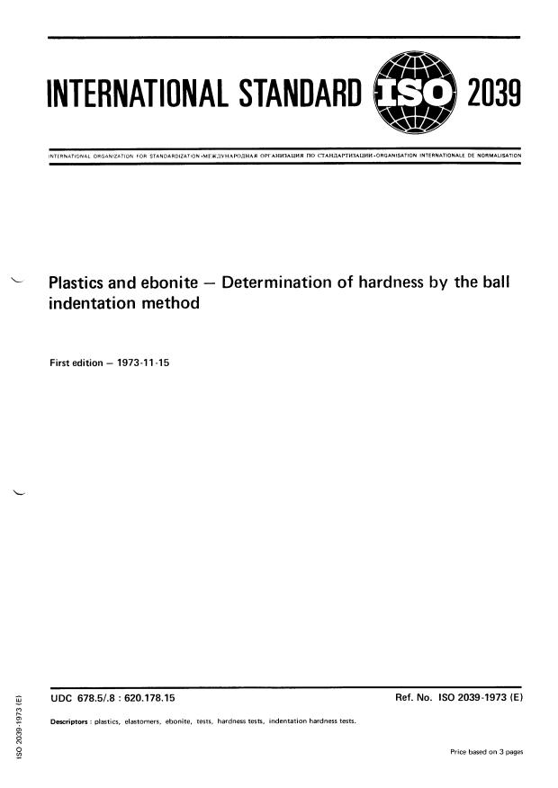 ISO 2039:1973 - Plastics and ebonite -- Determination of hardness by the ball indentation method