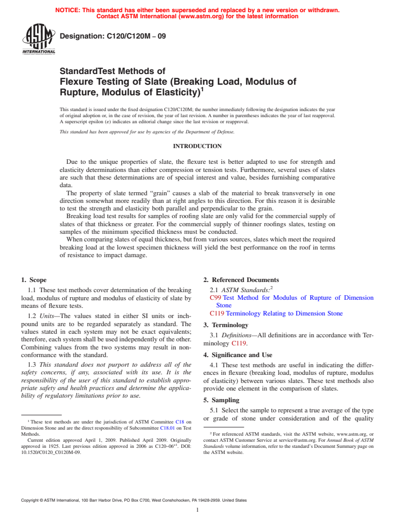ASTM C120/C120M-09 - Standard Test Methods of Flexure Testing of Slate (Breaking Load, Modulus of Rupture, Modulus of Elasticity)