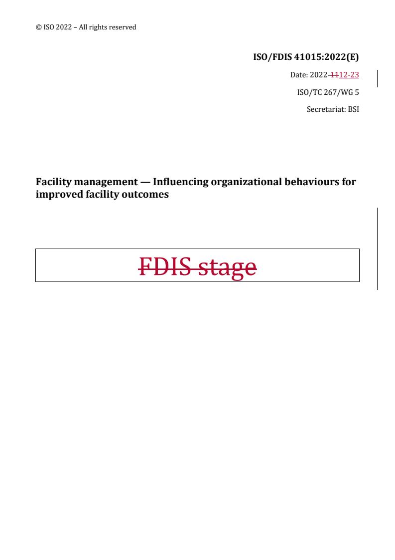 REDLINE ISO/FDIS 41015 - Facility management — Influencing organizational behaviours for improved facility outcomes
Released:12/23/2022