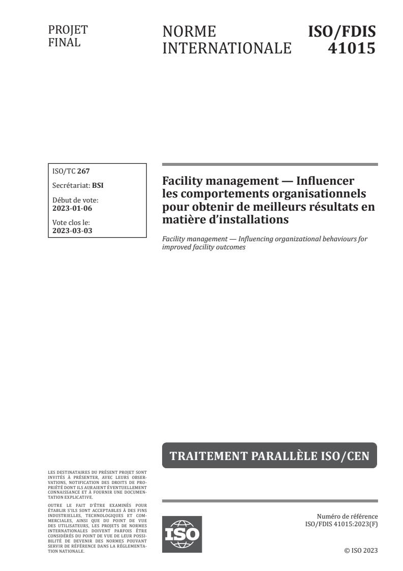 ISO/FDIS 41015 - Facility management — Influencer les comportements organisationnels pour obtenir de meilleurs résultats en matière d’installations
Released:1/28/2023