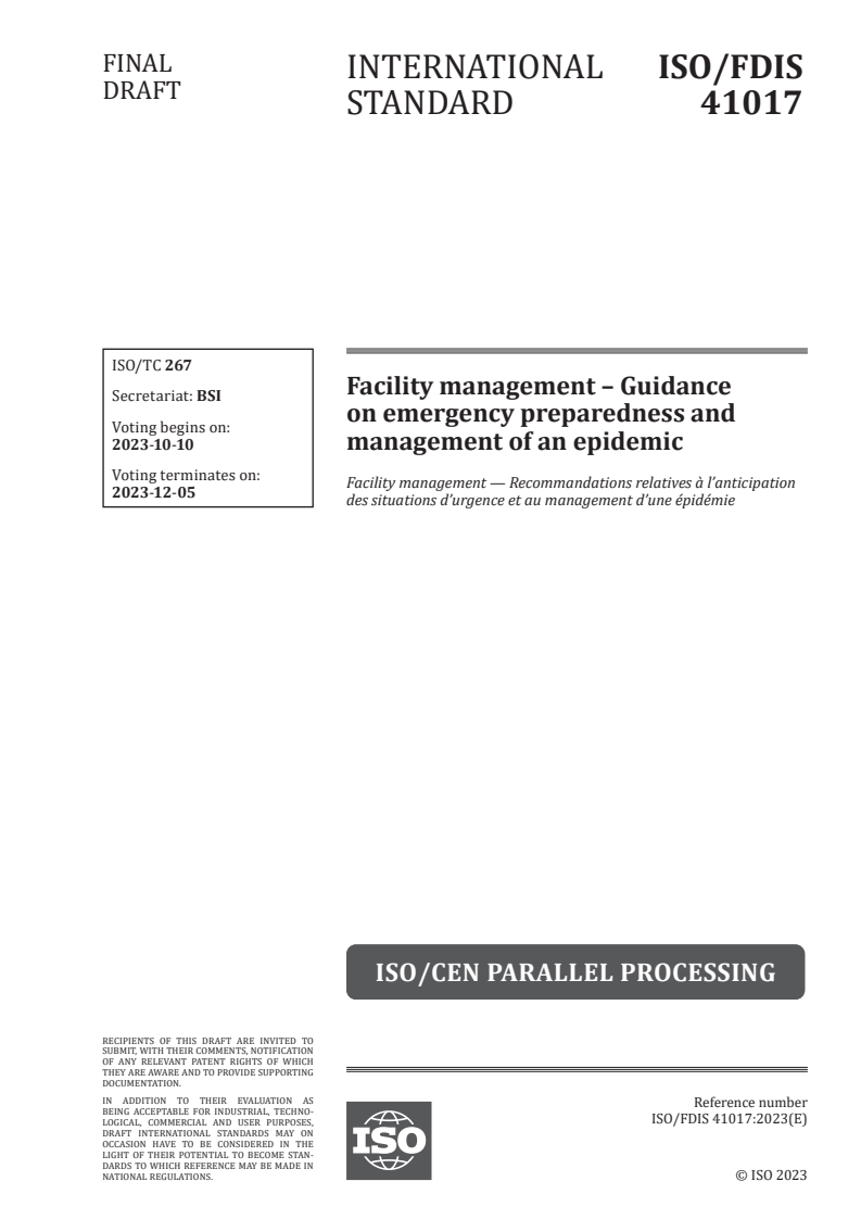 ISO/FDIS 41017 - Facility management – Guidance on emergency preparedness and management of an epidemic
Released:26. 09. 2023