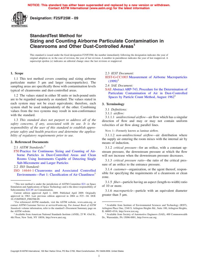 ASTM F25/F25M-09 - Standard Test Method for Sizing and Counting Airborne Particulate Contamination in Cleanrooms and Other Dust-Controlled Areas