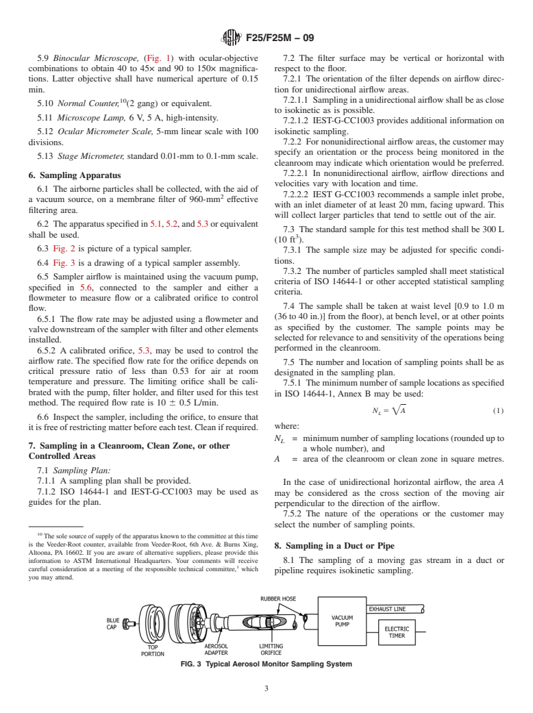 ASTM F25/F25M-09 - Standard Test Method for Sizing and Counting Airborne Particulate Contamination in Cleanrooms and Other Dust-Controlled Areas