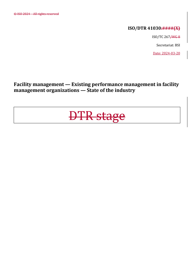 REDLINE ISO/DTR 41030 - Facility management — Existing performance management in facility management organizations — State of the industry
Released:22. 03. 2024