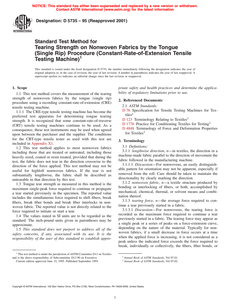 ASTM D5735-95(2001) - Standard Test Method for Tearing Strength on Nonwoven Fabrics by the Tongue (Single Rip) Procedure (Constant-Rate-of-Extension Tensile Testing Machine) (Withdrawn 2009)