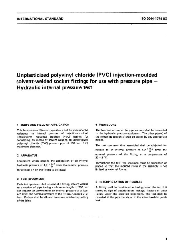 ISO 2044:1974 - Unplasticized polyvinyl chloride (PVC) injection-moulded solvent-welded socket fittings for use with pressure pipe -- Hydraulic internal pressure test