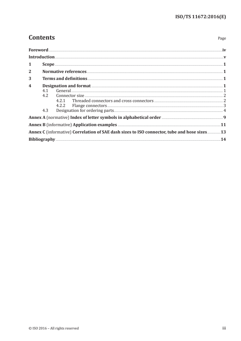 ISO/TS 11672:2016 - Connectors for fluid power and general use — Designation and nomenclature
Released:9/2/2016