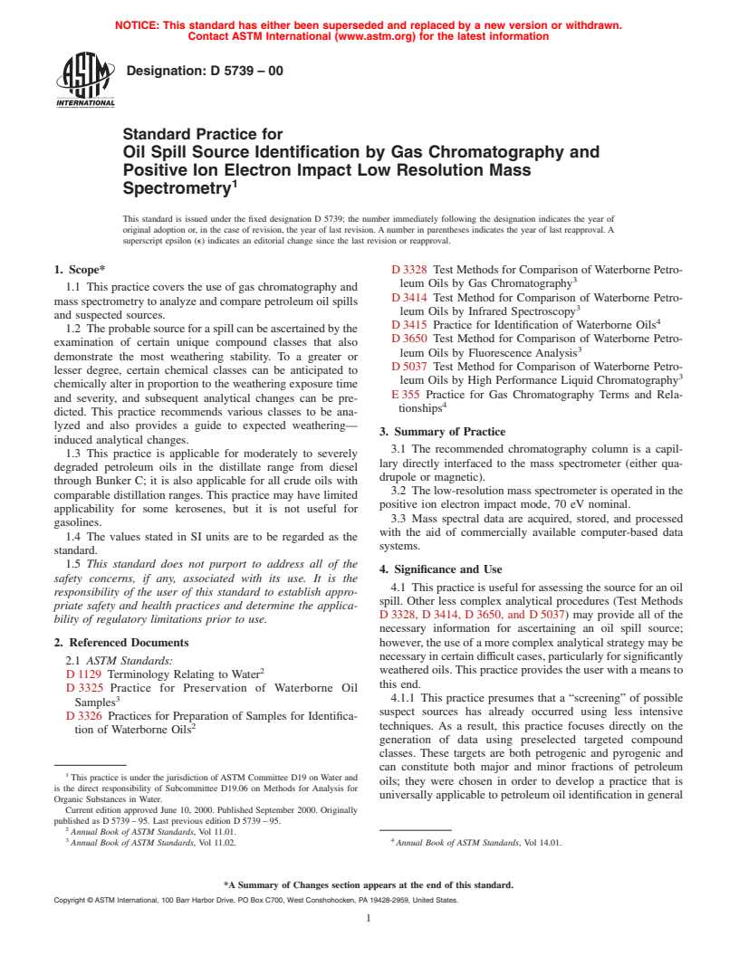 ASTM D5739-00 - Standard Practice for Oil Spill Source Identification by Gas Chromatography and Positive Ion Electron Impact Low Resolution Mass Spectrometry