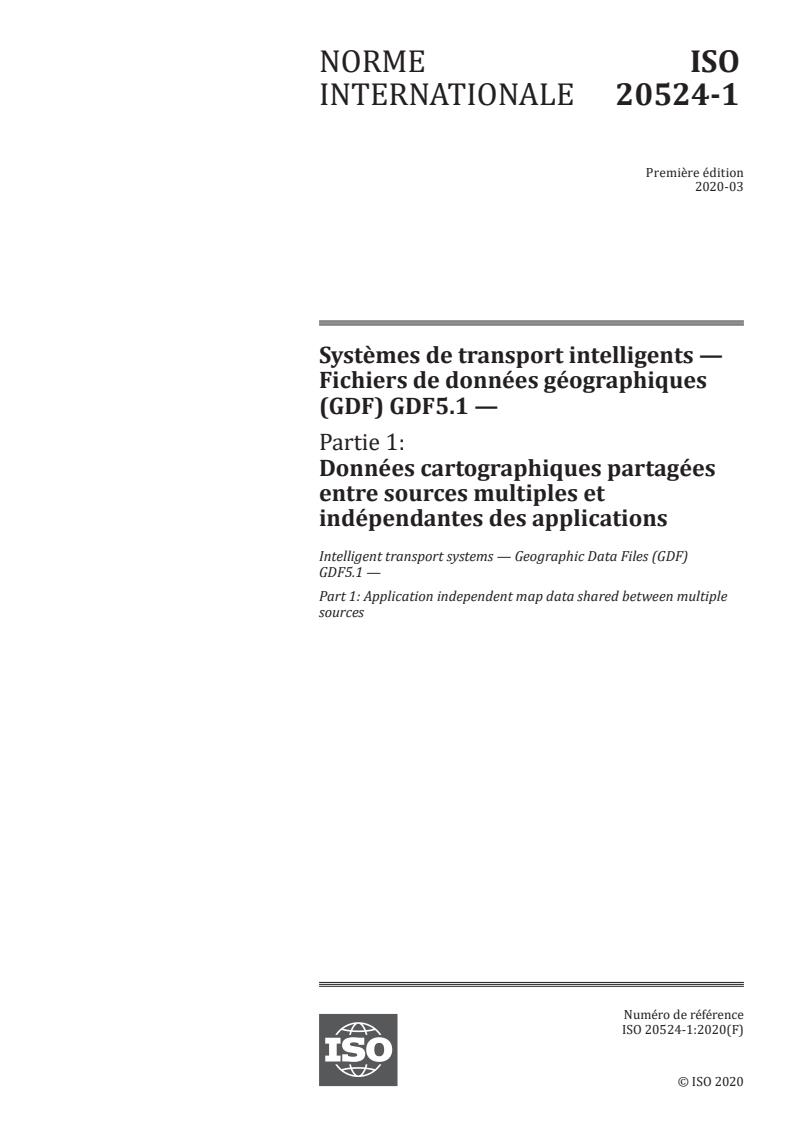 ISO 20524-1:2020 - Systèmes de transport intelligents — Fichiers de données géographiques (GDF) GDF5.1 — Partie 1: Données cartographiques partagées entre sources multiples et indépendantes des applications
Released:15. 06. 2023