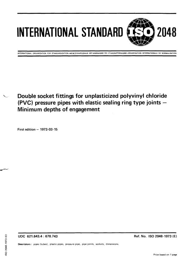 ISO 2048:1973 - Double socket fittings for unplasticized polyvinyl chloride (PVC) pressure pipes with elastic sealing ring type joints -- Minimum depths of engagement