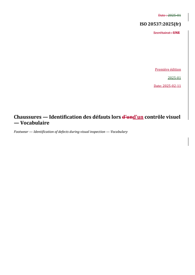 REDLINE ISO 20537:2025 - Chaussures — Identification des défauts lors d'un contrôle visuel — Vocabulaire
Released:26. 02. 2025