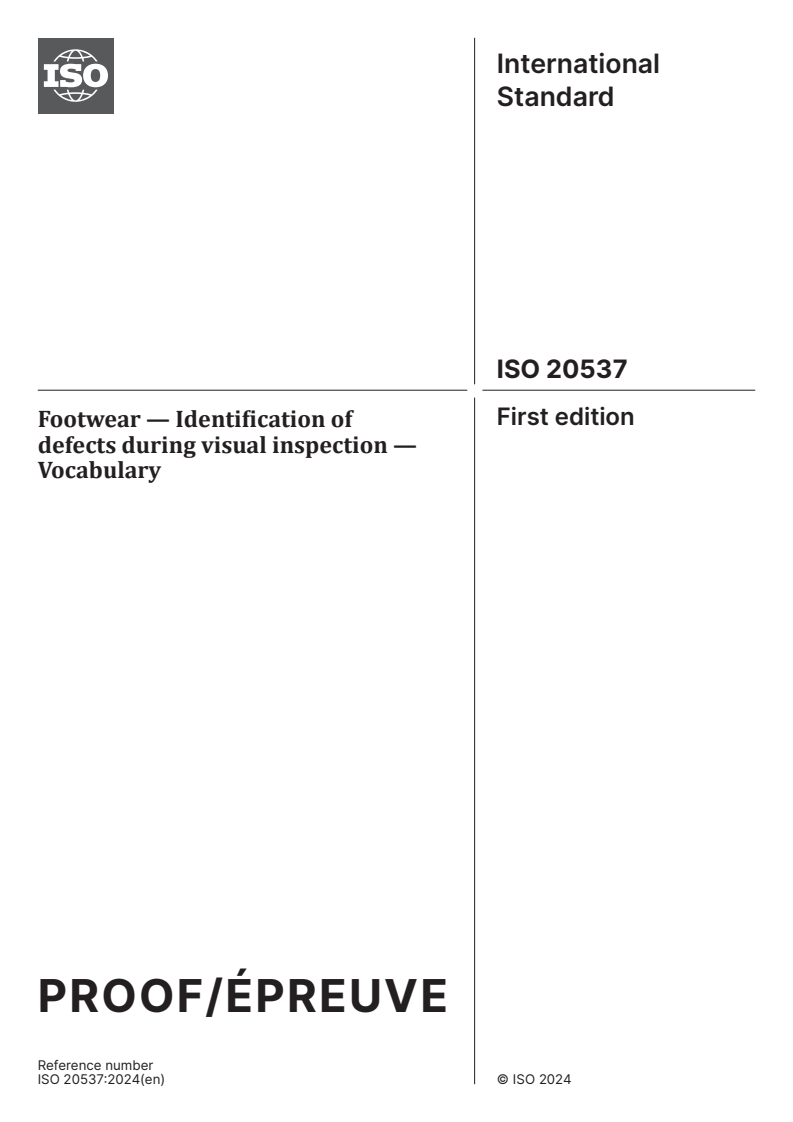 ISO 20537 - Footwear — Identification of defects during visual inspection — Vocabulary
Released:11/20/2024