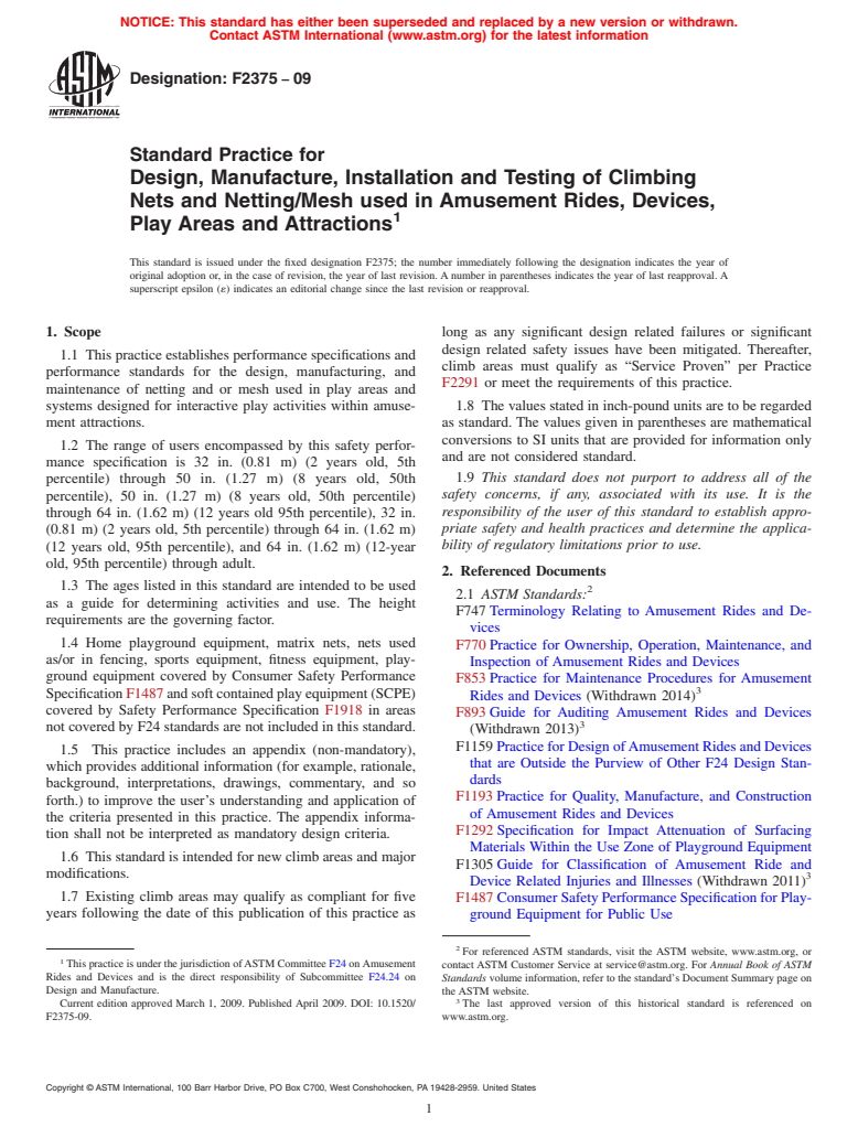 ASTM F2375-09 - Standard Practice for Design, Manufacture, Installation and Testing of Climbing Nets and Netting/Mesh used in Amusement Rides, Devices, Play Areas and Attractions
