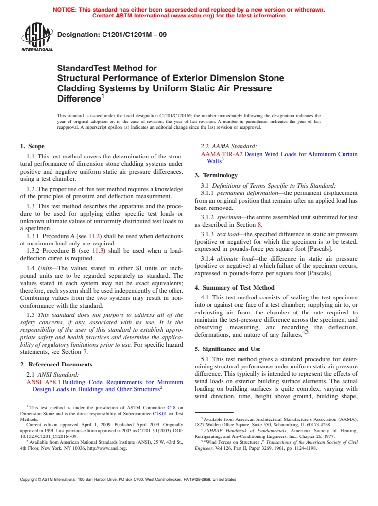 ASTM C1201/C1201M-09 - Standard Test Method for Structural Performance of Exterior Dimension Stone Cladding Systems by Uniform Static Air Pressure Difference