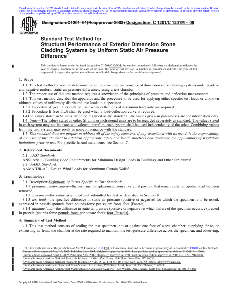 REDLINE ASTM C1201/C1201M-09 - Standard Test Method for Structural Performance of Exterior Dimension Stone Cladding Systems by Uniform Static Air Pressure Difference