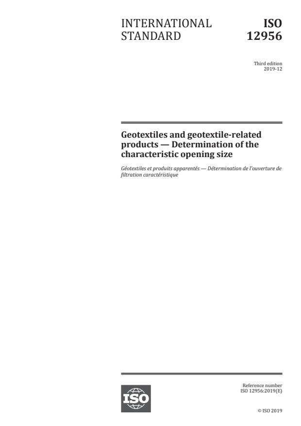 ISO 12956:2019 - Geotextiles and geotextile-related products -- Determination of the characteristic opening size