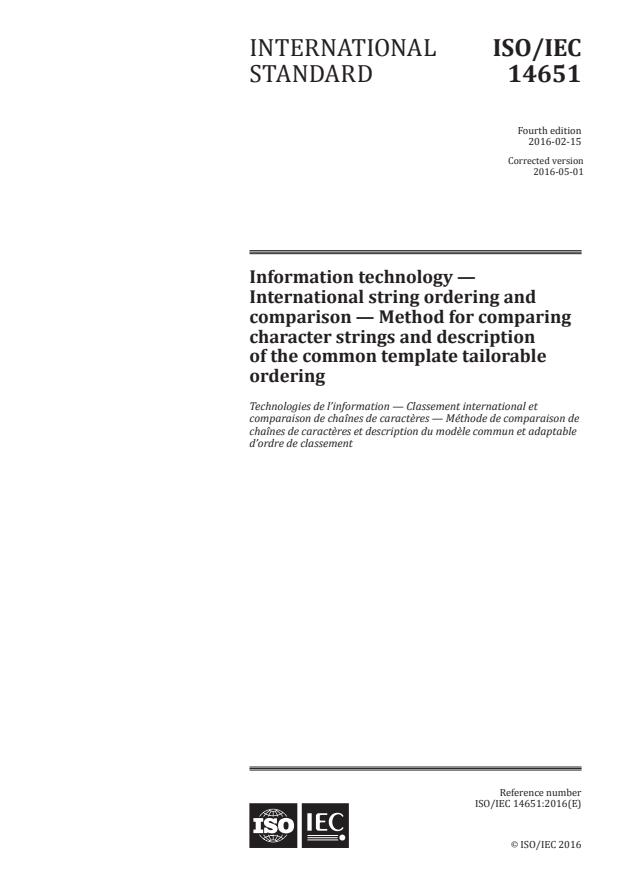 ISO/IEC 14651:2016 - Information technology -- International string ordering and comparison -- Method for comparing character strings and description of the common template tailorable ordering