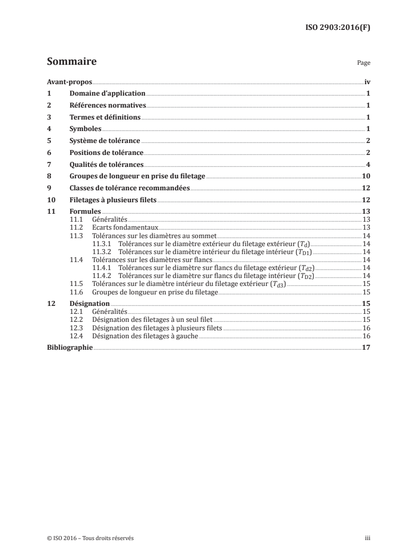 ISO 2903:2016 - Filetages métriques trapézoïdaux ISO — Tolérances
Released:8/12/2016