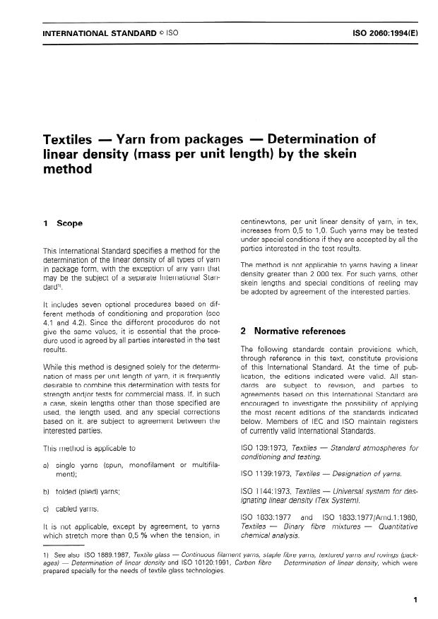 ISO 2060:1994 - Textiles -- Yarn from packages -- Determination of linear density (mass per unit length) by the skein method