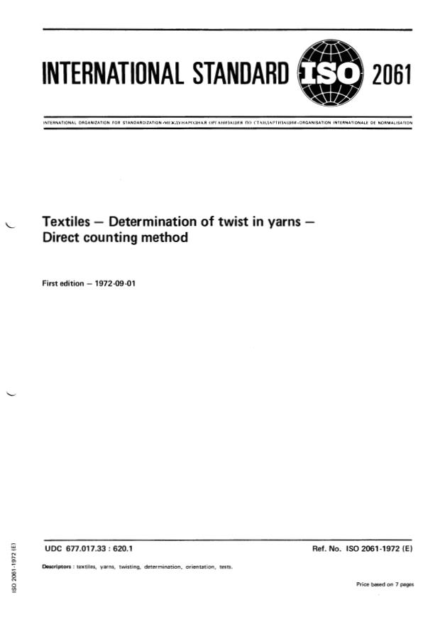 ISO 2061:1972 - Textiles -- Determination of twist in yarns -- Direct counting method
