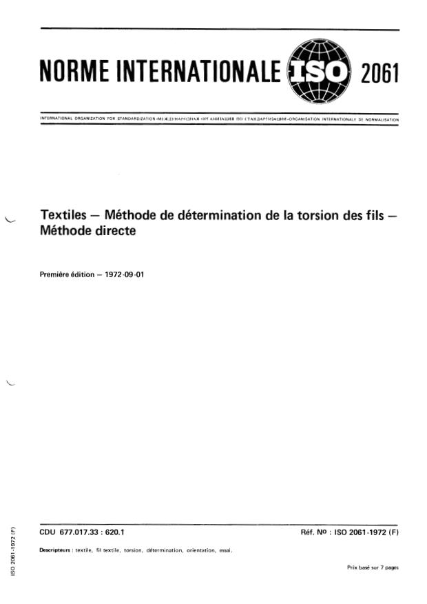 ISO 2061:1972 - Textiles -- Méthode de détermination de la torsion des fils -- Méthode directe
