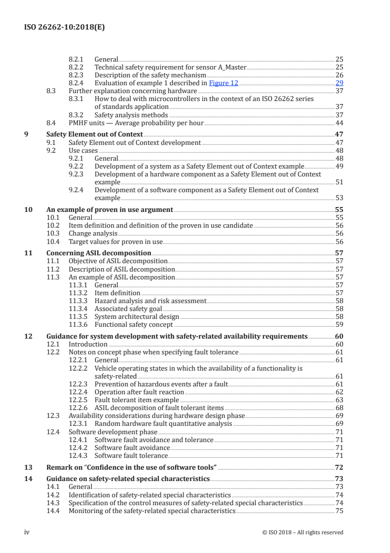 ISO 26262-10:2018 ISO 26262-10:2018 - Road vehicles — Functional safety — Part 10: Guidelines on ISO 26262
Released:12/17/2018 - Page 4 preview