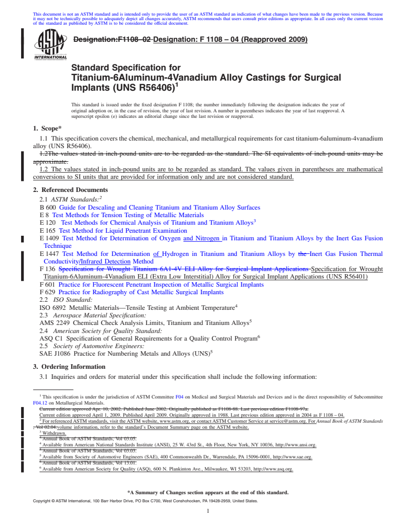 REDLINE ASTM F1108-04(2009) - Standard Specification for Titanium-6Aluminum-4Vanadium Alloy Castings for Surgical Implants (UNS R56406)