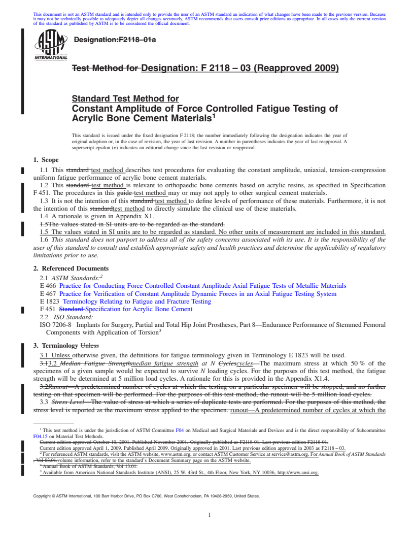 REDLINE ASTM F2118-03(2009) - Test Method for Constant Amplitude of Force Controlled Fatigue Testing of Acrylic Bone Cement Materials