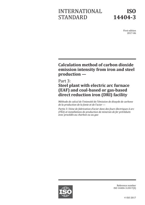 ISO 14404-3:2017 - Calculation method of carbon dioxide emission intensity from iron and steel production