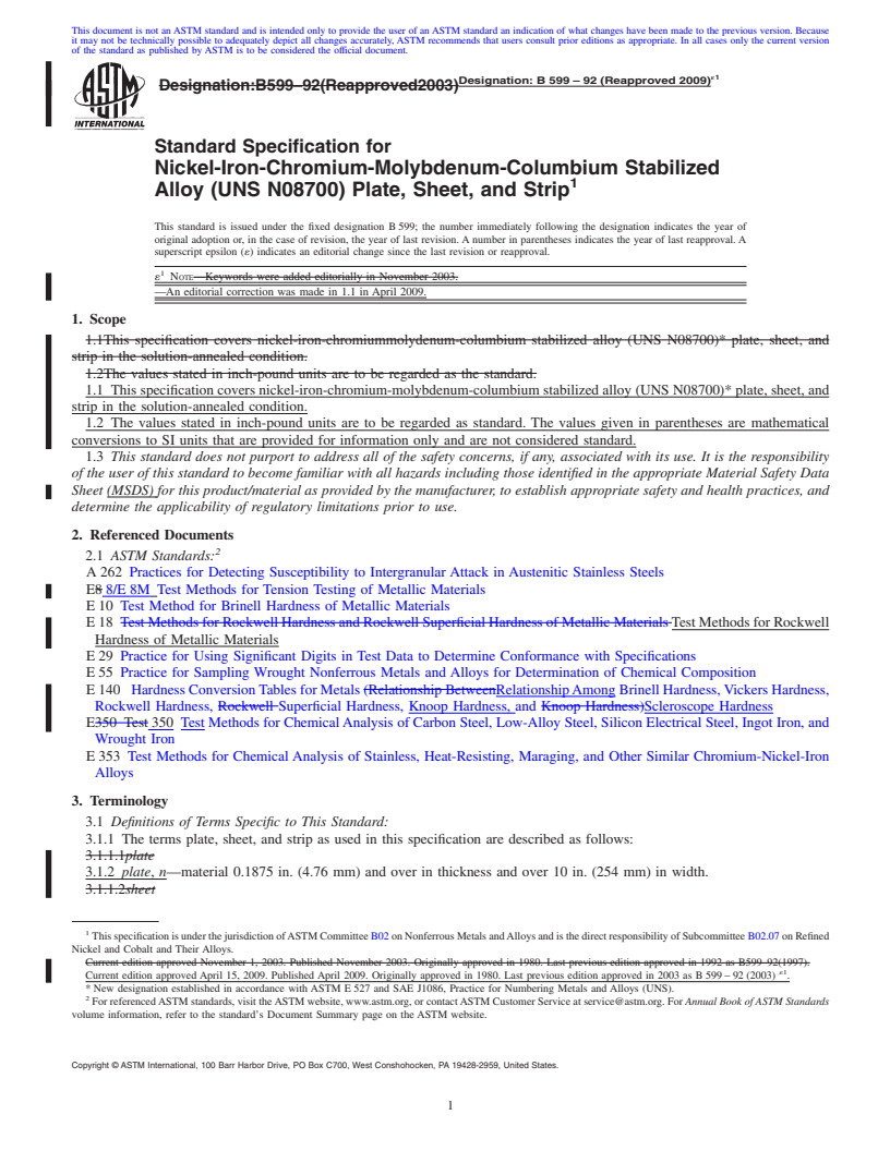 REDLINE ASTM B599-92(2009)e1 - Standard Specification for Nickel-Iron-Chromium-Molybdenum-Columbium Stabilized Alloy (UNS N08700) Plate, Sheet, and Strip