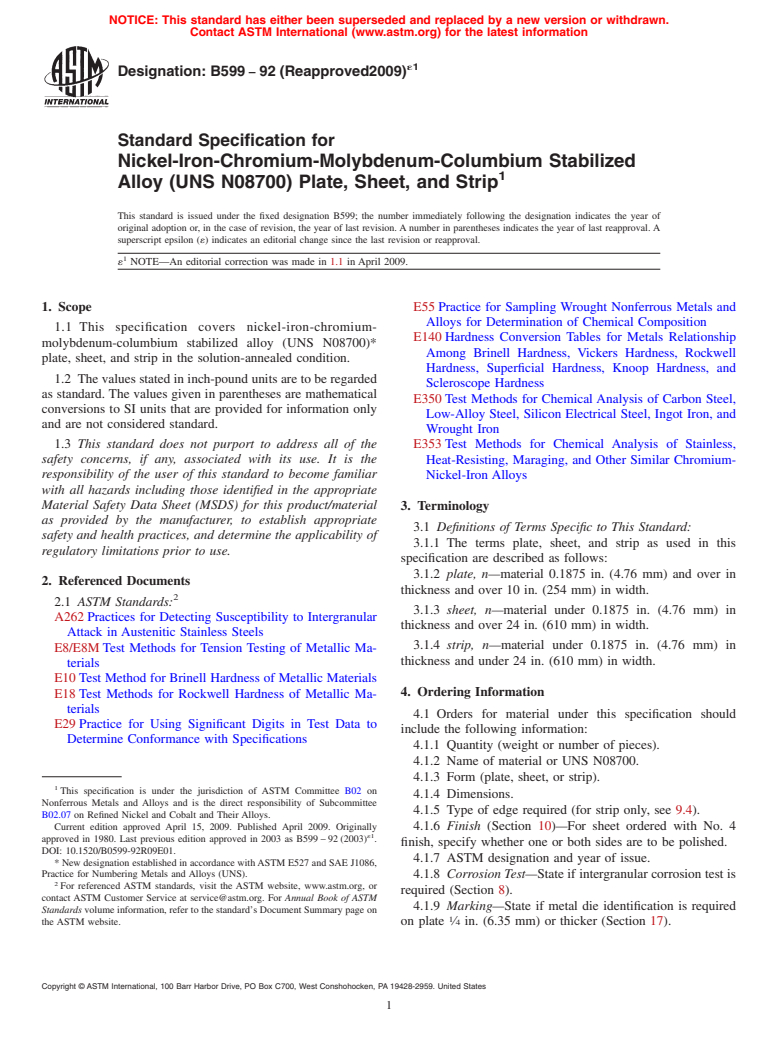 ASTM B599-92(2009)e1 - Standard Specification for Nickel-Iron-Chromium-Molybdenum-Columbium Stabilized Alloy (UNS N08700) Plate, Sheet, and Strip