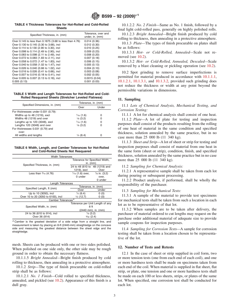 ASTM B599-92(2009)e1 - Standard Specification for Nickel-Iron-Chromium-Molybdenum-Columbium Stabilized Alloy (UNS N08700) Plate, Sheet, and Strip