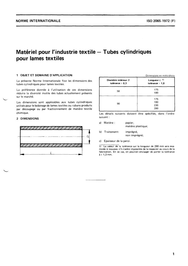 ISO 2065:1972 - Textile machinery and accessories — Cylindrical tubes for tape yarns
Released:3/1/1972