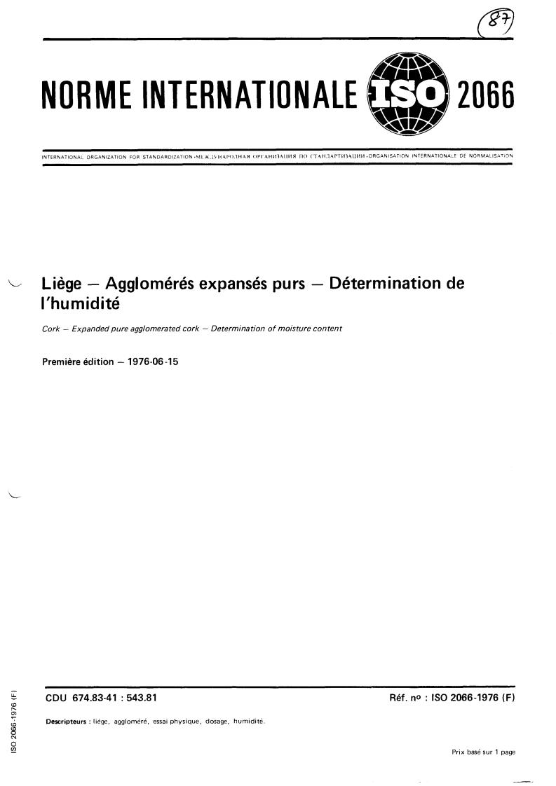 ISO 2066:1976 - Cork — Expanded pure agglomerated cork — Determination of moisture content
Released:6/1/1976
