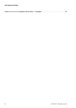 ISO 20602:2019 ISO 20602:2019 - Ships and marine technology — Check valves for use in low temperature applications — Design and testing requirements
Released:5/7/2019 - Page 4 preview