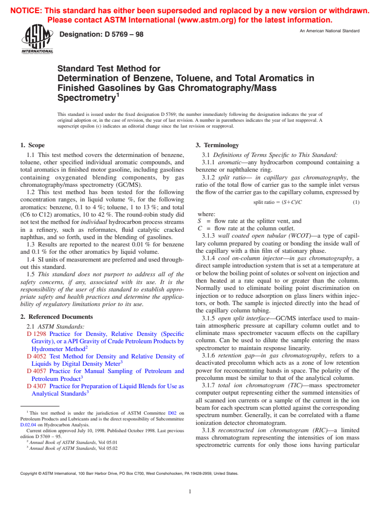 ASTM D5769-98 - Standard Test Method for Determination of Benzene, Toluene, and Total Aromatics in Finished Gasolines by Gas Chromatography/Mass Spectrometry