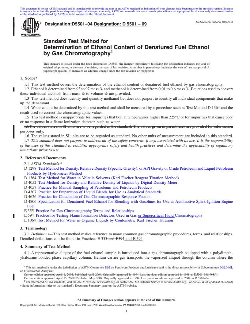 REDLINE ASTM D5501-09 - Standard Test Method for Determination of Ethanol Content of Denatured Fuel Ethanol by Gas Chromatography