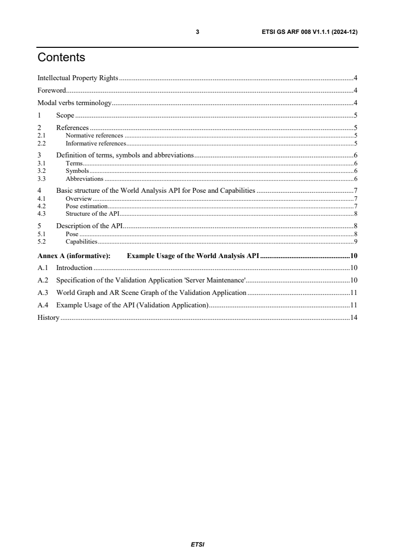 ETSI GS ARF 008 V1.1.1 (2024-12) ETSI GS ARF 008 V1.1.1 (2024-12) - Augmented Reality Framework (ARF); Open APIs for Managing and Querying the World Analysis function