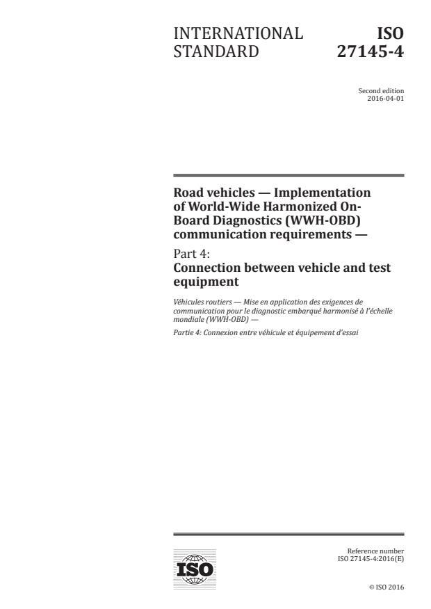 ISO 27145-4:2016 - Road vehicles -- Implementation of World-Wide Harmonized On-Board Diagnostics (WWH-OBD) communication requirements
