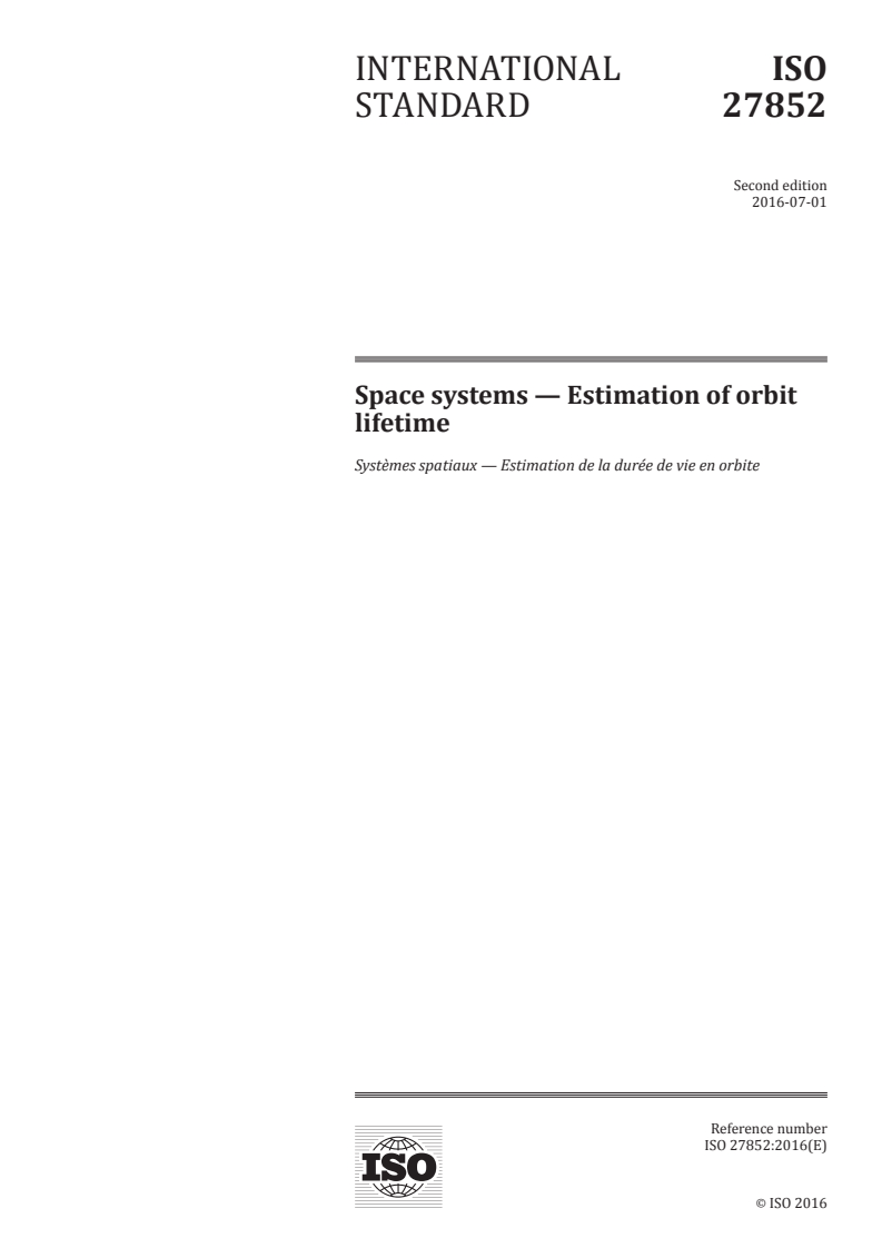 ISO 27852:2016 - Space systems — Estimation of orbit lifetime
Released:7/4/2016