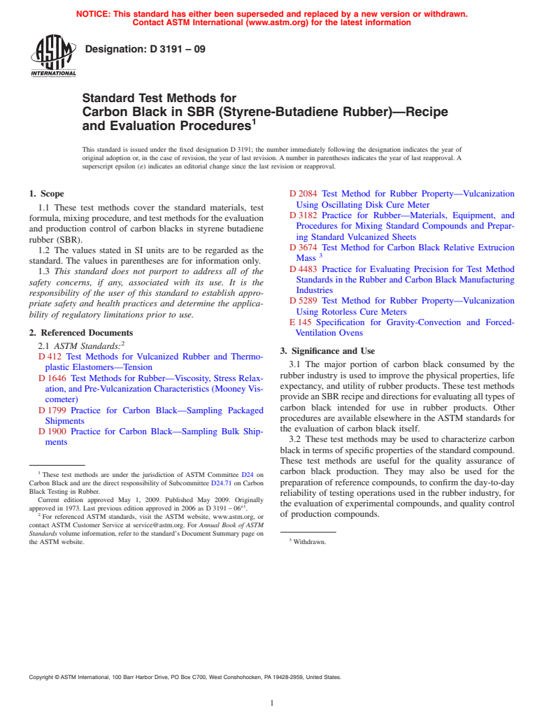 ASTM D3191-09 - Standard Test Methods for  Carbon Black in SBR (Styrene-Butadiene Rubber)<span class='unicode'>&#x2014;</span>Recipe and Evaluation Procedures