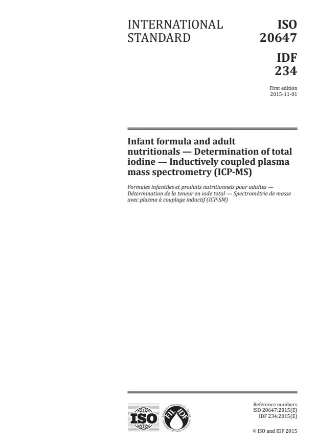 ISO 20647:2015 - Infant formula and adult nutritionals -- Determination of total iodine -- Inductively coupled plasma mass spectrometry (ICP-MS)