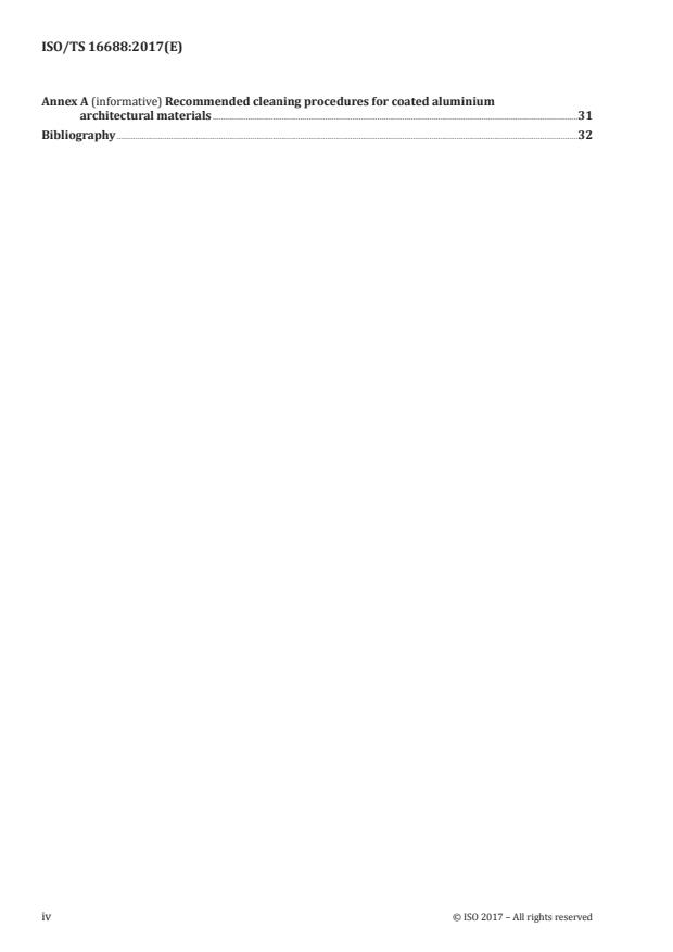 ISO/TS 16688:2017 ISO/TS 16688:2017 - Guidelines for the selection of coating types, tests and methods of assessing the performance of coated aluminium in architectural applications - Page 4 preview