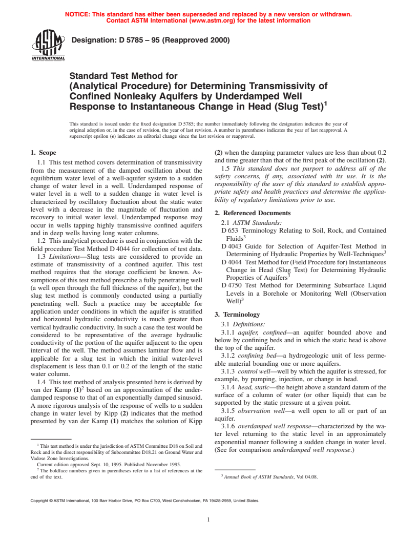 ASTM D5785-95(2000) - Standard Test Method for (Analytical Procedure) for Determining Transmissivity of Confined Nonleaky Aquifers by Underdamped Well Response to Instantaneous Change in Head (Slug Test)