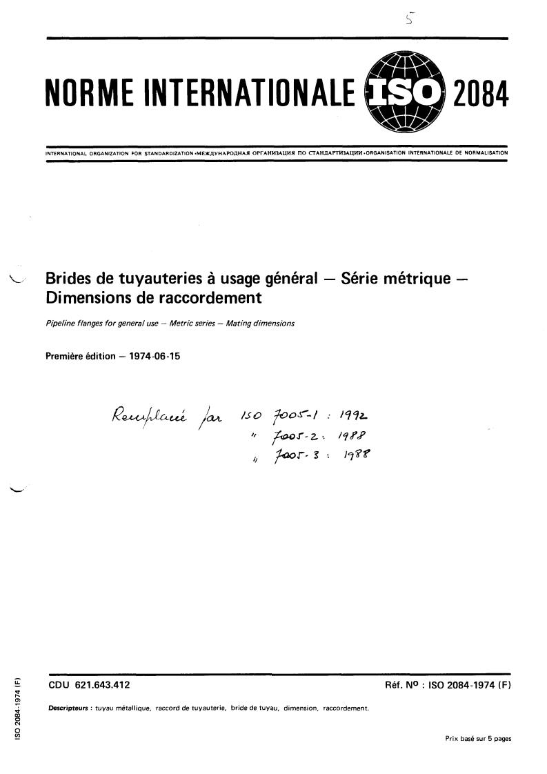 ISO 2084:1974 - Pipeline flanges for general use — Metric series — Mating dimensions
Released:6/1/1974